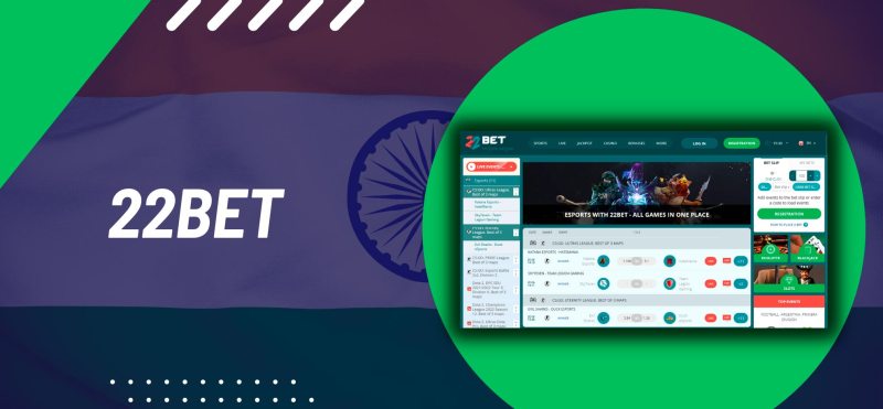22bet: The Best Casino Site For Indian Players Who Love Gaming And Winning