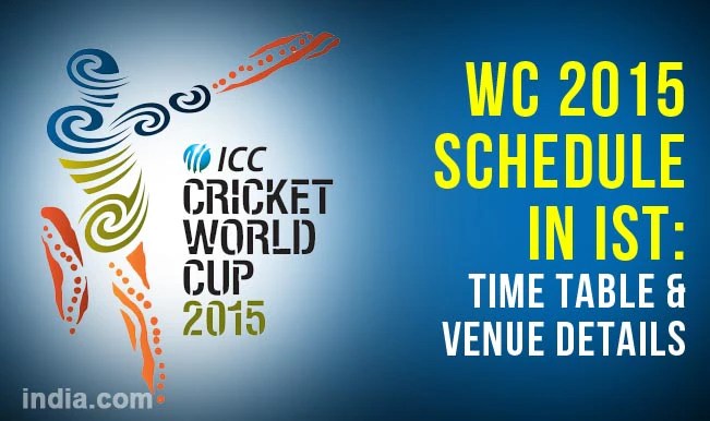 Icc Cricket World Cup Schedule 2015