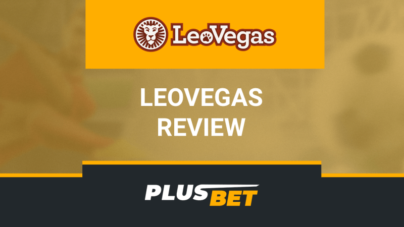 Leovegas: The Place To Be For High-quality Casino Entertainment